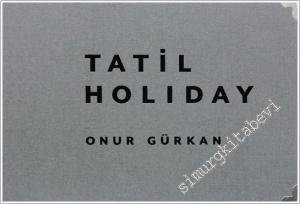 Tatil = Holiday -        2017