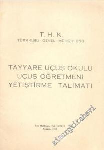 Tayyare Uçuş Okulu Tayyare Öğretmeni Yetiştirme Talimatı -        1961