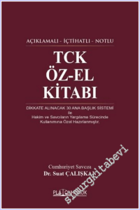 TCK Öz-El Kitabı - Açıklamalı İçtihatlı Notlu -