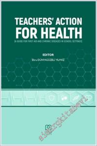 Teachers' Action for Health : A Guide for First Aid and Chronic Diseases in School Settings -        2025