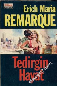 Tedirgin Hayat -        1971