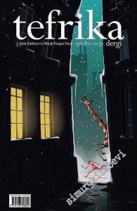 Tefrika İki Aylık Sohbet Muhabbet Dergisi - Sayı: 16      Ocak - Şubat