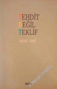 Tehdit Değil Teklif -        1987