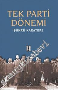 Tek Parti Dönemi  -        2011