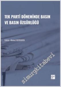 Tek Parti Döneminde Basın ve Basın Özgürlüğü -        2024