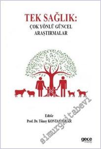 Tek Sağlık : Çok Yönlü Güncel Araştırmalar  -        2026