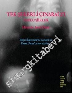 Tek Şekerli Çınaraltı - Toplu Şiirler -