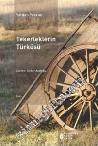 Tekerleklerin Türküsü -