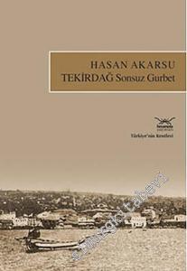 Tekirdağ Sonsuz Gurbet -