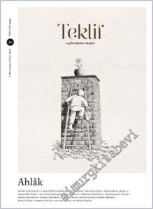 Teklif Dergisi - Ahlak - Sayı: 20      Mart 2025