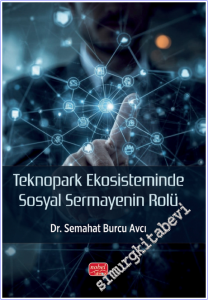 Teknopark Ekosisteminde Sosyal Sermayenin Rolü -        2026