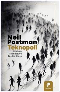Teknopoli: Kültürün Teknolojiye Teslim Oluşu -        2025