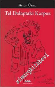 Tel Dolaptaki Karpuz -        2022