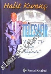 Telesafir: Bizde TV Böyle Başladı -