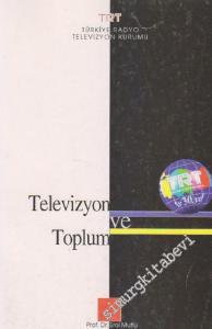 Televizyon ve Toplum -