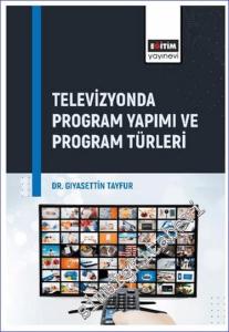 Televizyonda Program Yapımı ve Program Türleri -        2024