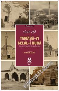 Temaşa-yı Celal-i Huda : Yozgat ve Kırşehir Seyahatnamesi -        2026