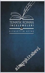 Tematik Roman İncelemeleri 2 -        2023