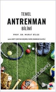 Temel Antrenman Bilimi : 1200 Adet Çoktan Seçmeli Soru bankası İlaveli -        2025