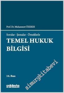 Temel Hukuk Bilgisi : Sorular Şemalr Örneklerle -        2025