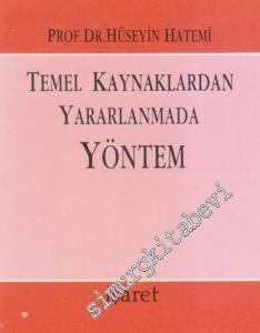 Temel Kaynaklardan Yararlanmada Yöntem -