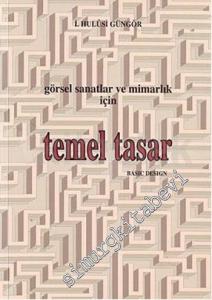 Temel Tasar: Görsel Sanatlar ve Mimarlık İçin -