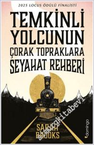 Temkinli Yolcunun Çorak Topraklara Seyahat Rehberi -        2025