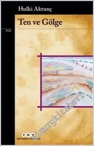 Ten ve Gölge -        2022