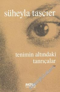 Tenimin Altındaki Tanrıçalar -