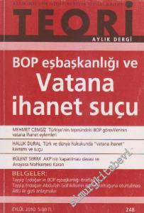 Teori Aylık Dergi - Dosya: BOP Eşbaşkanlığı ve Vatana İhanet Suçu - Sayı: 248      Eylül