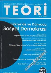 Teori Aylık Dergi - Dosya: Türkiye'de ve Dünyada Sosyal Demokrasi - Sayı: 270      Temmuz