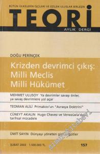 Teori - Aylık Dergi: Krizden Devrimci Çıkış: Milli Meclis, Milli Hükümet - Sayı: 157      Şubat