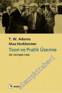 Teori ve Pratik Üzerine Bir Tartışma 1956 -        2019