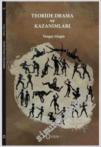 Teoride Drama ve Kazanımları -       Bahar 2015