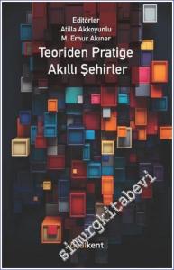 Teoriden Pratiğe Akıllı Şehirler -        2024