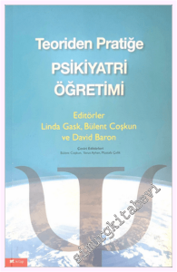 Teoriden Pratiğe Psikiyatri Öğretimi -         2016