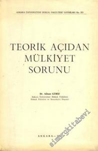 Teorik Açıdan Mülkiyet Sorunu -