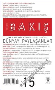 Teorik Bakış Dergisi - Dünyayı Paylaşanlar - Sayı: 15      Kasım 2022