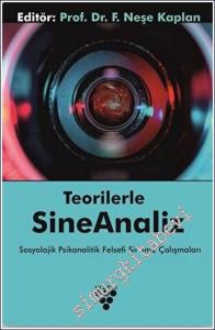Teorilerle Sineanaliz : Sosyolojik Psikanalitik Felsefe Sinema Çalışmaları -        2022