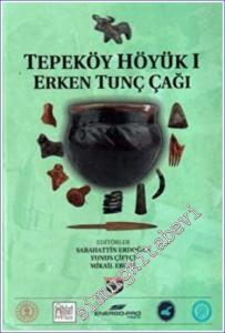 Tepeköy Höyük 1 Erken Tunç Çağı -        2023