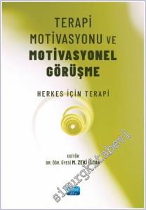 Terapi Motivasyonu ve Motivasyonel Görüşme : Herkes İçin Terapi -        2025