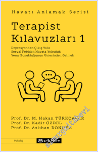 Terapist Kılavuzları - 1 : Hayatı Anlamak Serisi -        2026