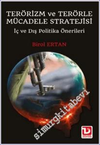 Terörizm ve Terörle Mücadele Strateji - İç ve Dış Politika Önerileri -        2024