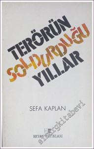 Terörün Soldurduğu Yıllar İMZALI İTHAFLI -        1992