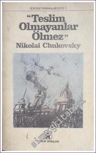 Teslim Olmayanlar Ölmez -        1974