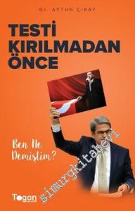 Testi Kırılmadan Önce - Ben demiştim  -