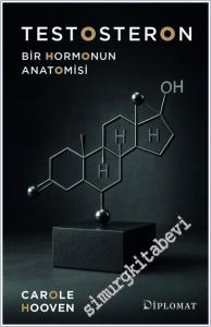 Testosteron: Bir Hormonun Anatomisi -        2025