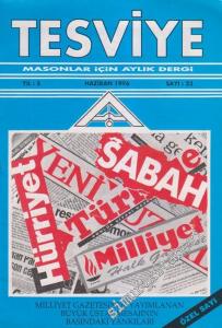 Tesviye - Hür ve Kabul Edilmiş Masonlar Büyük Locasının Aylık Dergisidir - Sayı: 23    5  Haziran 1996 1993