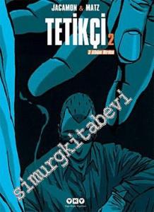 Tetikçi 2: Kan Bağları, Modus Vivendi, Pişmanlıklarla -