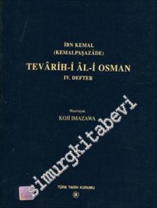 Tevarih-i Al-i Osman 4. Defter: Metin ve Transkripsiyon -
